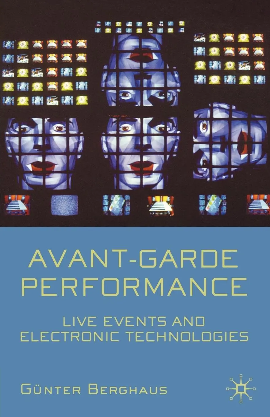 Cover: 9781403946454 | Avant-Garde Performance | Live Events and Electronic Technologies
