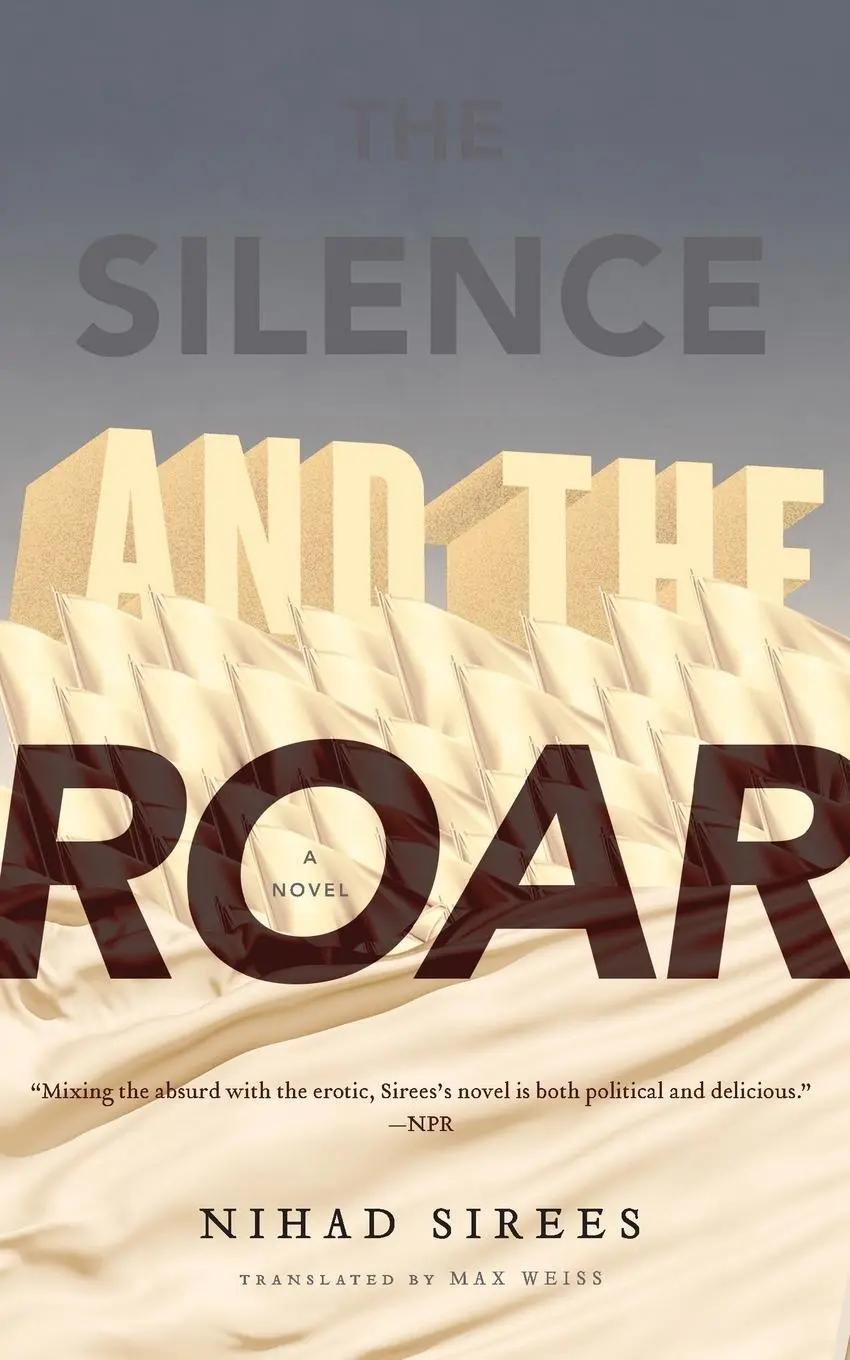 Cover: 9781590516454 | The Silence and the Roar | A Novel | Nihad Sirees | Taschenbuch | 2013