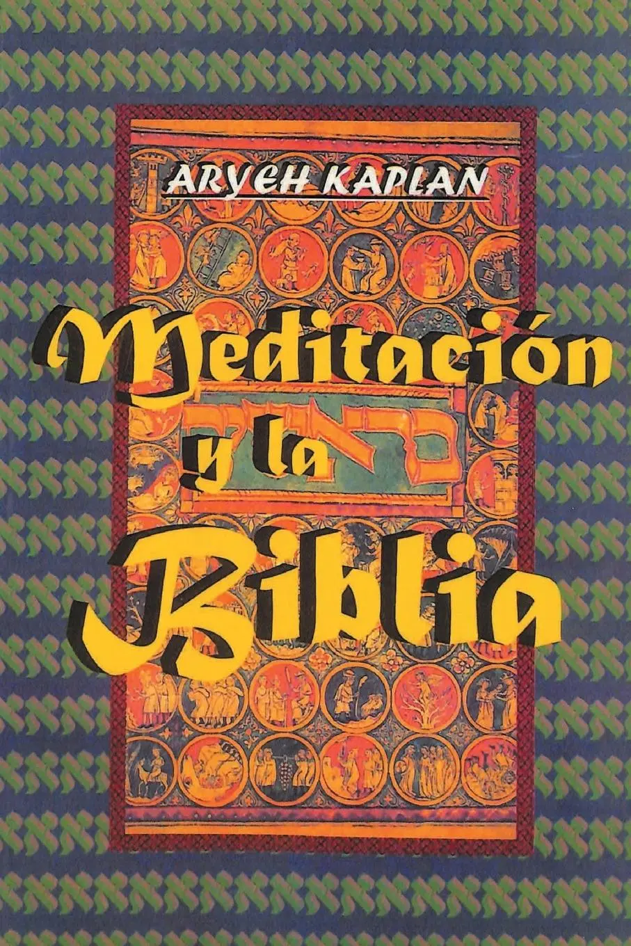 Cover: 9781684116454 | Meditacion y la Biblia/ Meditation and the Bible (Spanish Edition)