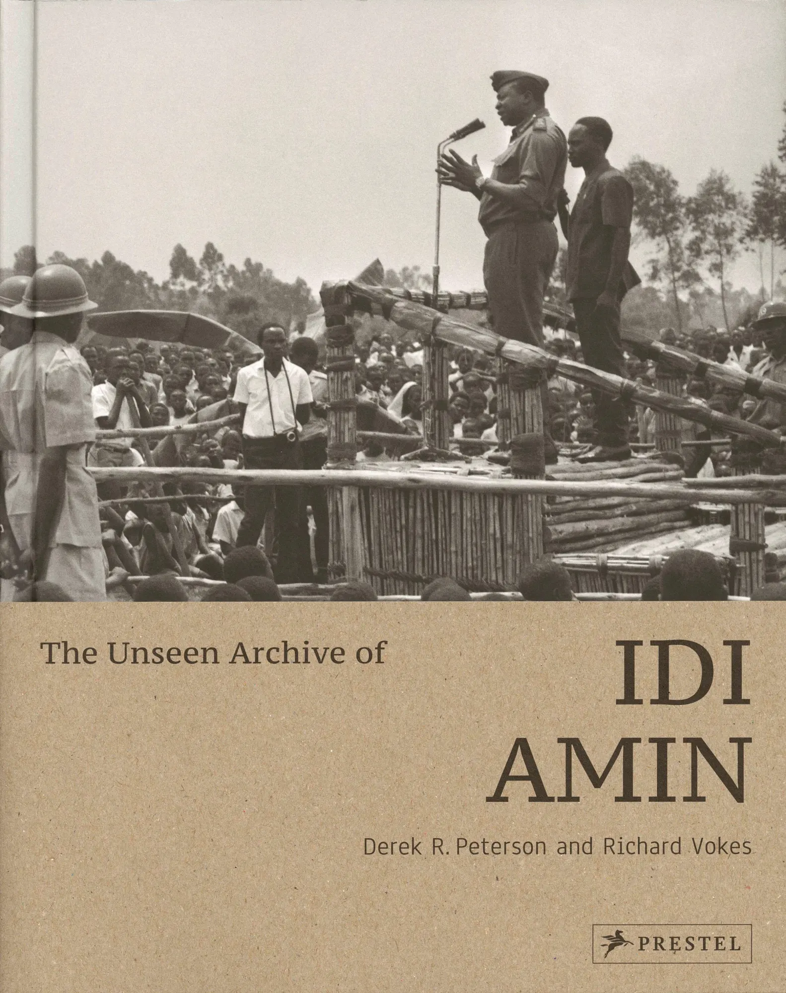 Cover: 9783791386454 | The Unseen Archive of Idi Amin | Derek R/Vokes, Richard Peterson