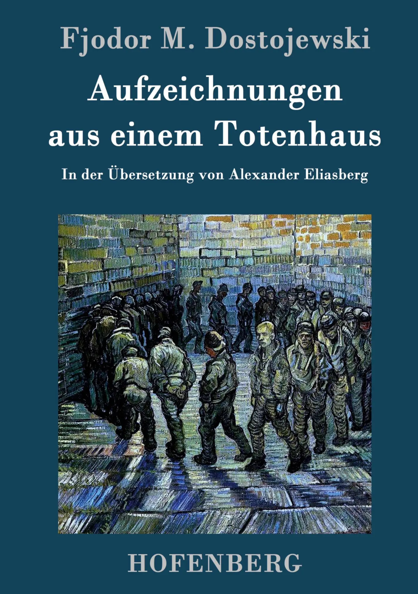 Cover: 9783843096454 | Aufzeichnungen aus einem Totenhaus | Fjodor M. Dostojewski | Buch