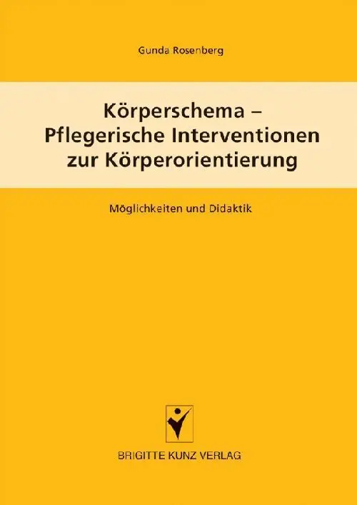 Cover: 9783877066454 | Körperschema - Pflegerische Interventionen zur Körperorientierung