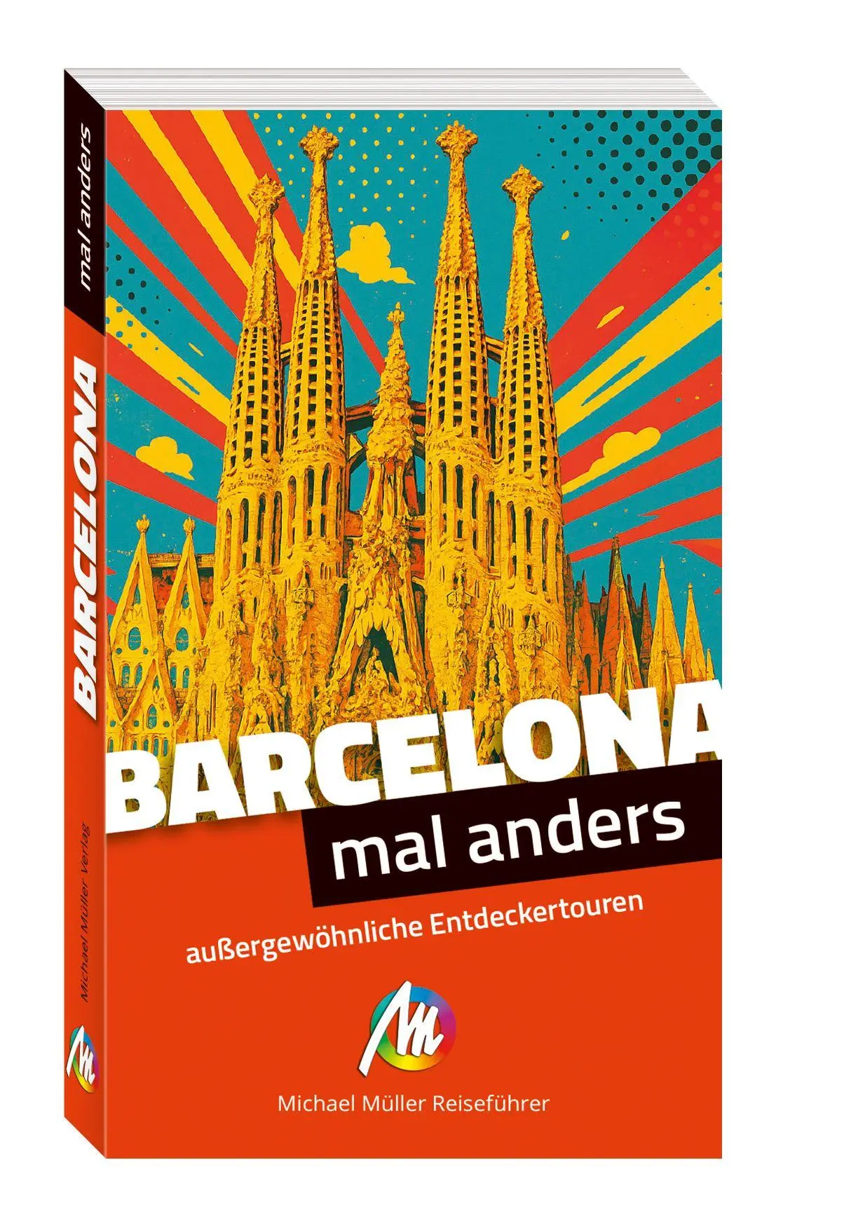 Cover: 9783966856454 | MICHAEL MÜLLER Reiseführer Barcelona - mal anders MICHAEL MÜLLER...
