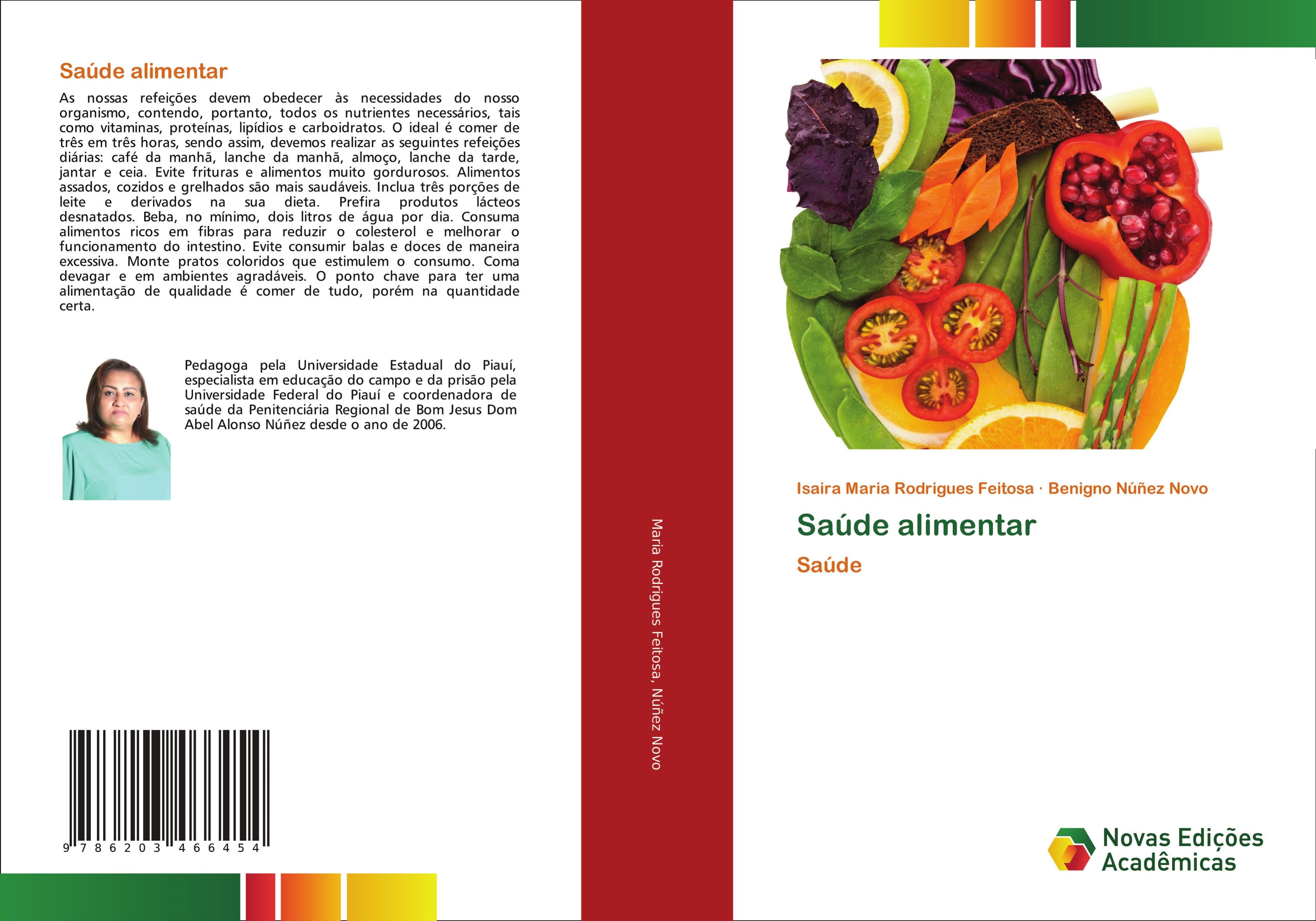Saúde alimentar | Saúde | Isaira Maria Rodrigues Feitosa (u. a.) | Taschenbuch | Paperback | Portugiesisch | 2021 | Novas Edições Acadêmicas | EAN 9786203466454 - Maria Rodrigues Feitosa, Isaira