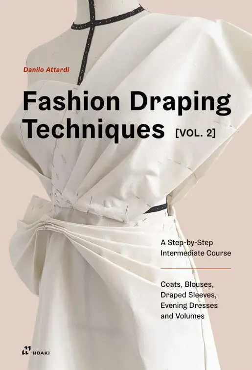 Cover: 9788417656454 | Fashion Draping Techniques Vol. 2 | Danilo Attardi | Taschenbuch Cover: 9788417656454 | Fashion Draping Techniques Vol. 2 | Danilo Attardi | Taschenbuch
