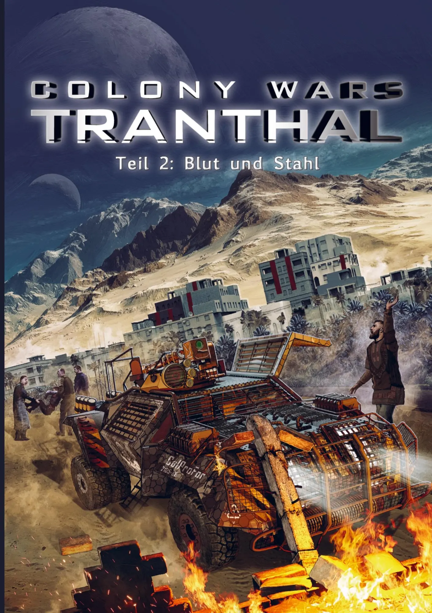 Cover: 9789403696454 | COLONY WARS TRANTHAL (4-tlg. SciFi-Serie, Softcover, Teil 2) | Buch