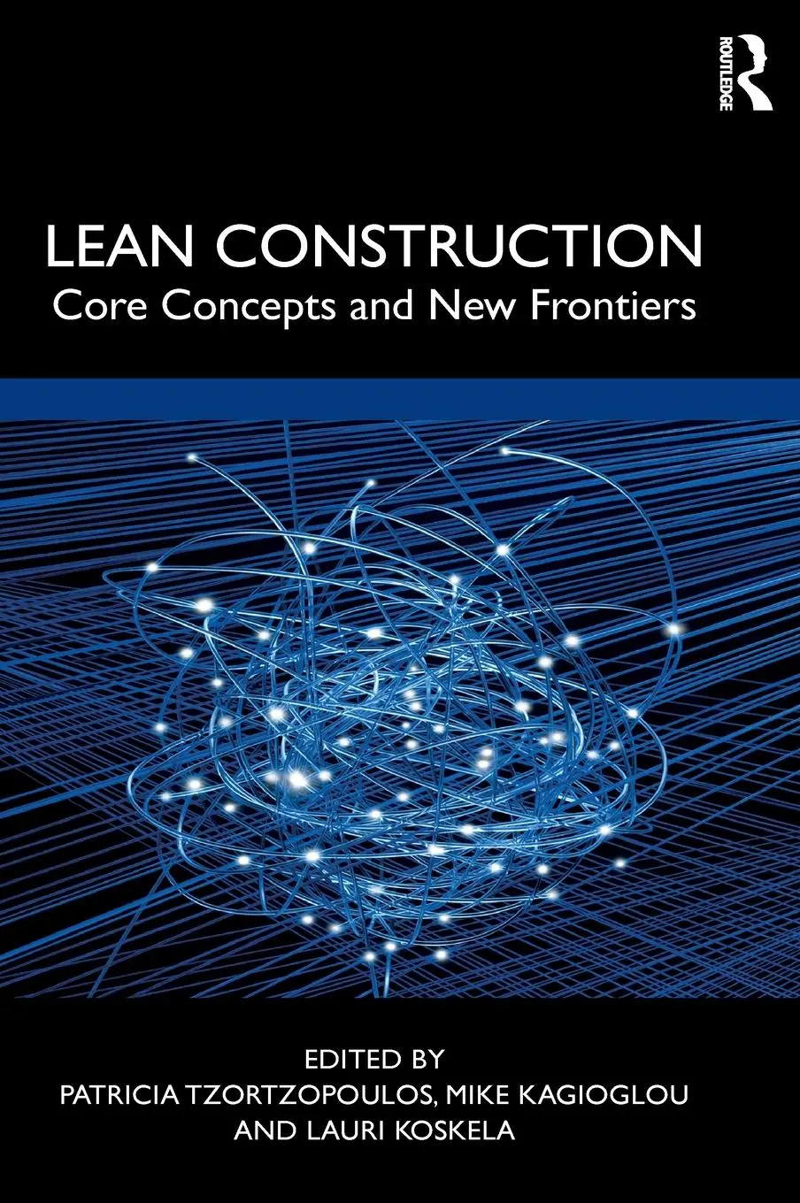 Cover: 9780367196554 | Lean Construction | Core Concepts and New Frontiers | Buch | Englisch