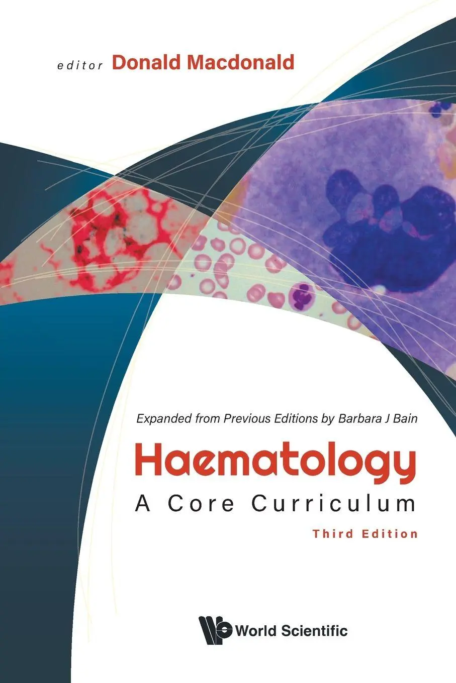 Cover: 9781800616554 | HAEMATOLOGY (3RD ED) | Macdonald Donald | Taschenbuch | Englisch