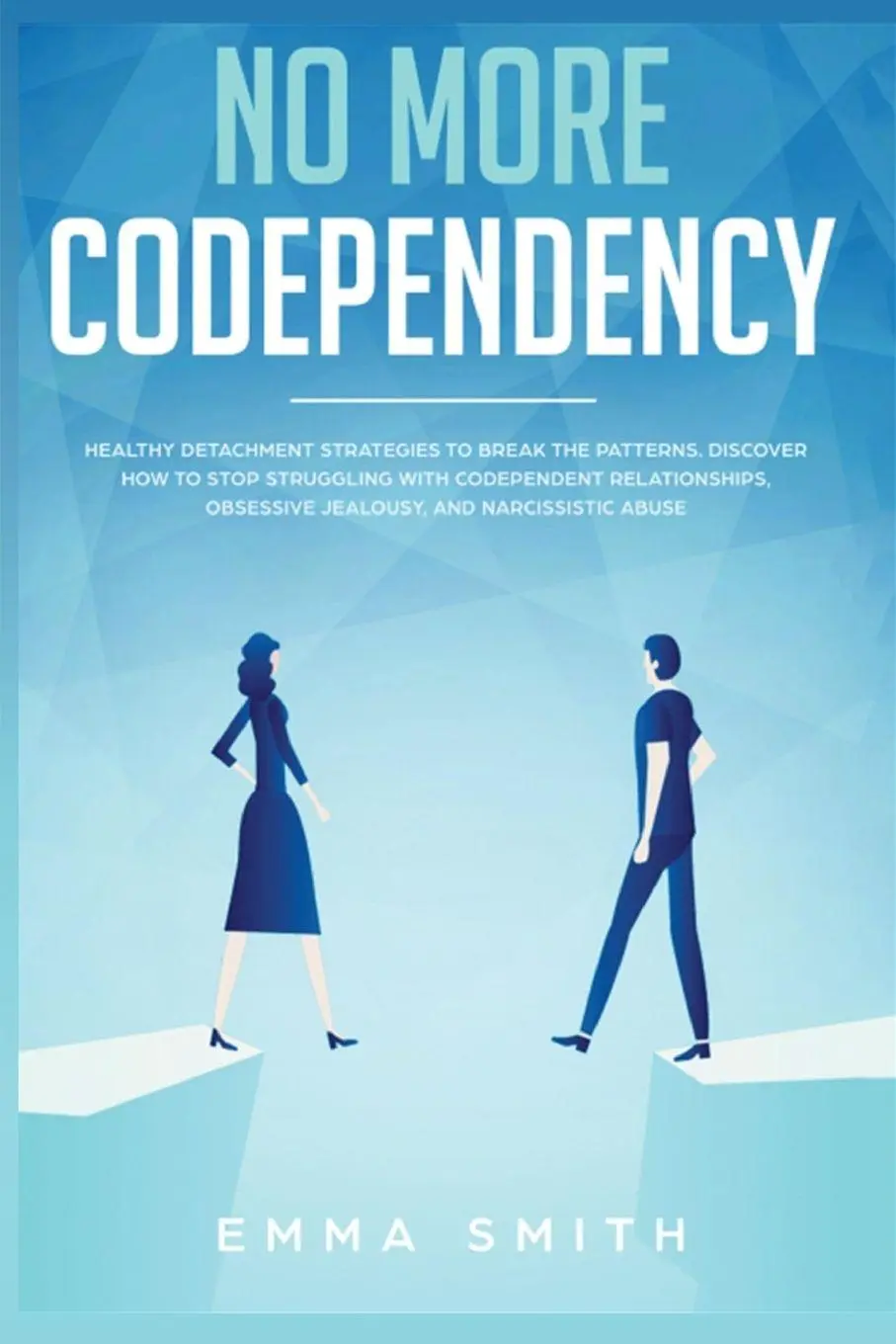 Cover: 9781951266554 | No More Codependency | Emma Smith | Taschenbuch | Englisch | 2020