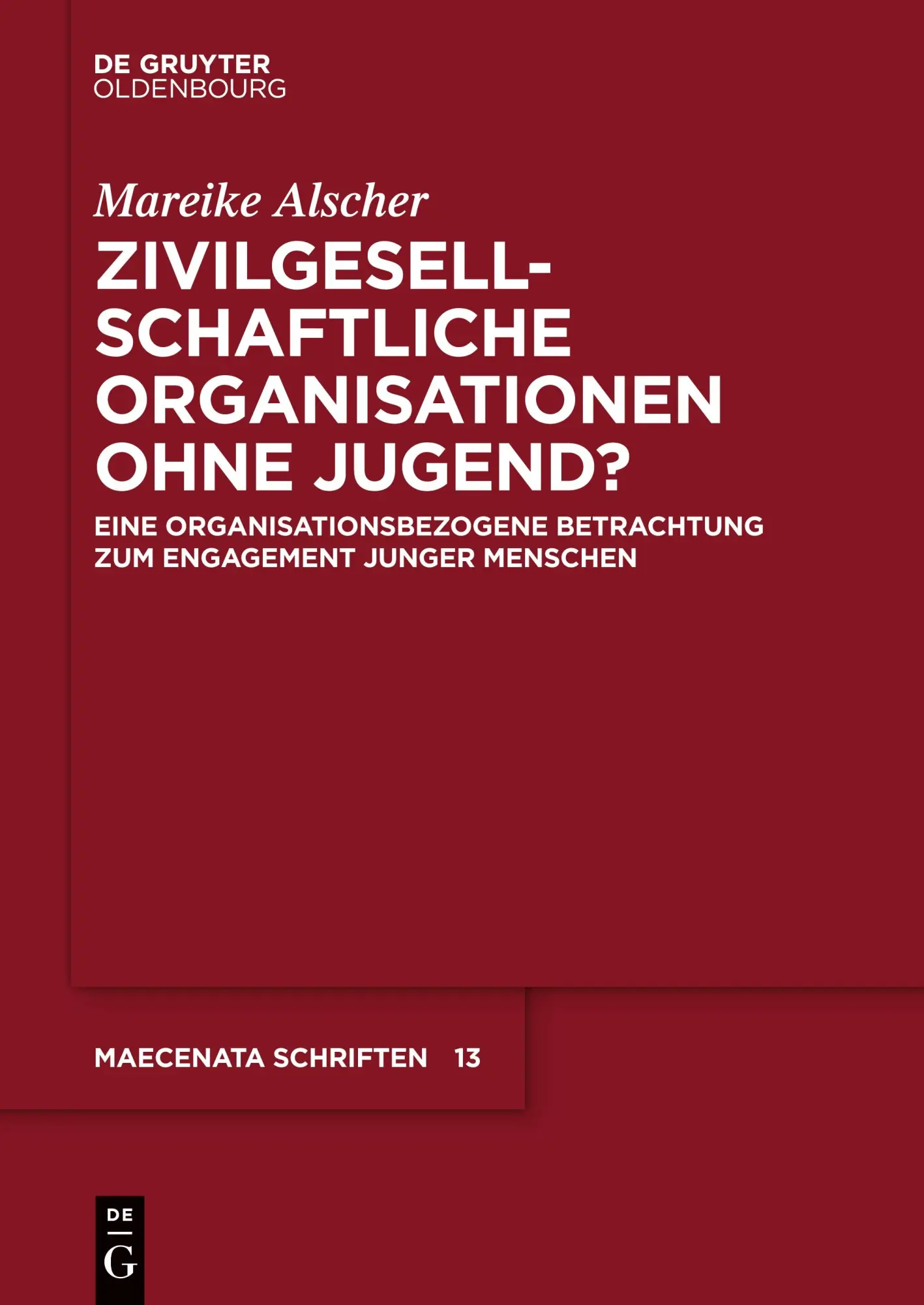 Cover: 9783110526554 | Zivilgesellschaftliche Organisationen ohne Jugend? | Mareike Alscher