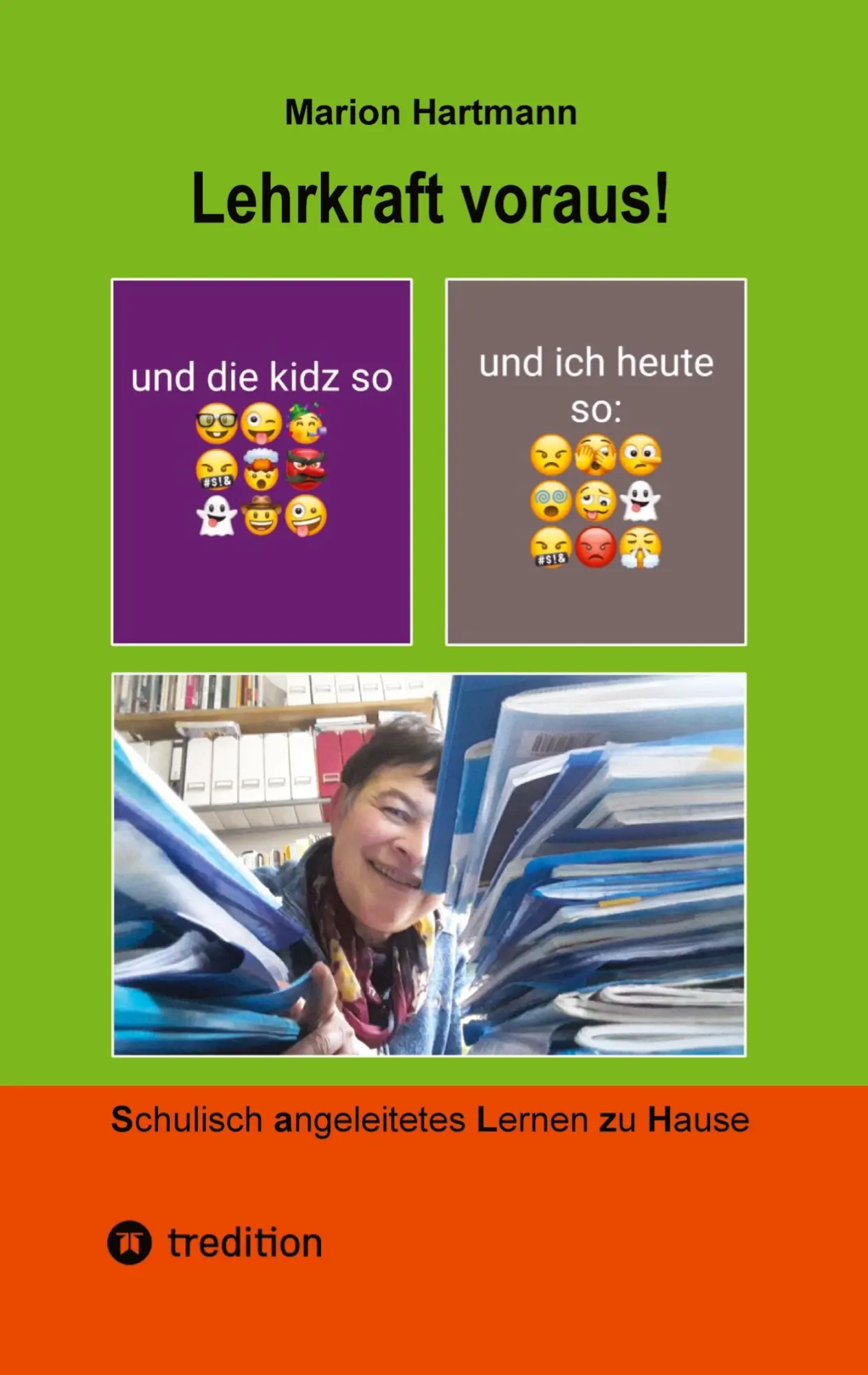 Cover: 9783384316554 | Lehrkraft voraus! | Aus dem Leben einer Grundschullehrerin | Hartmann