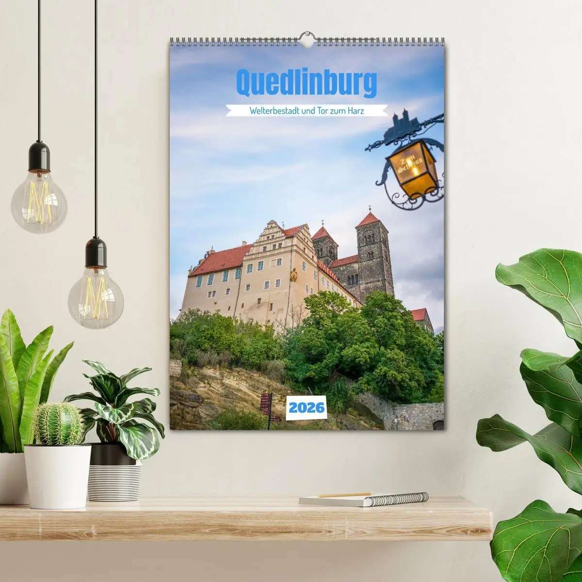Bild: 9783457296554 | Quedlinburg - Welterbestadt und Tor zum Harz (Wandkalender 2026 DIN...