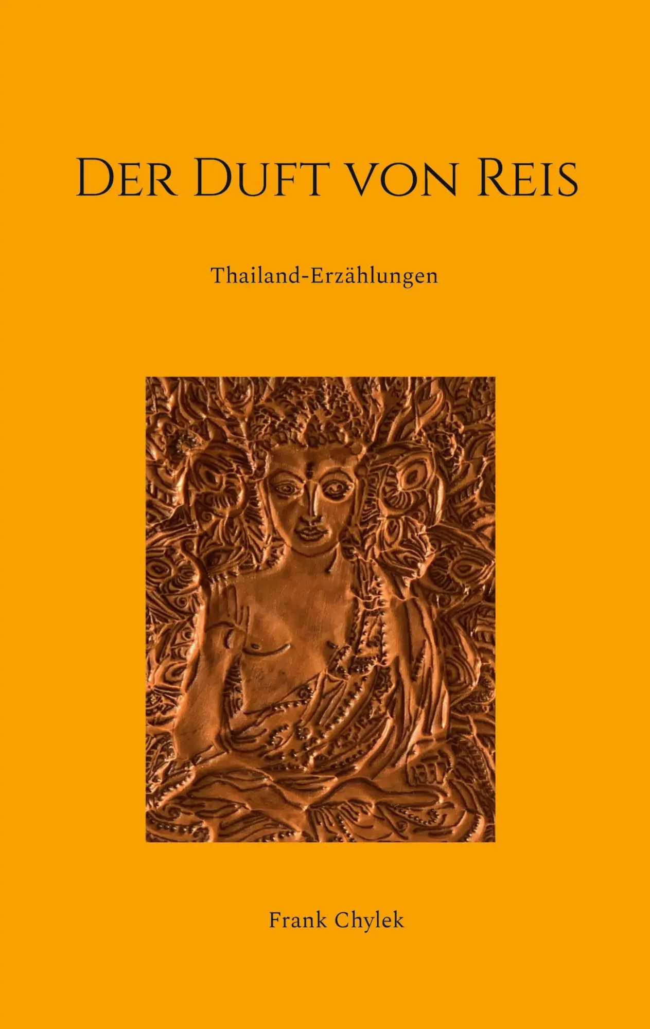 Cover: 9783695726554 | Der Duft von Reis | Thailand-Erzählungen | Frank Chylek | Taschenbuch
