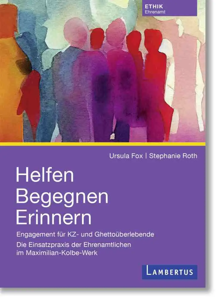 Helfen Begegnen Erinnern - Ursula Fox Stephanie Roth Gebunden
