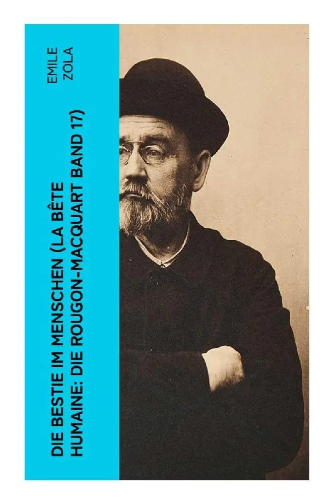 Cover: 9788027346554 | Die Bestie im Menschen (La bête humaine: Die Rougon-Macquart Band 17)