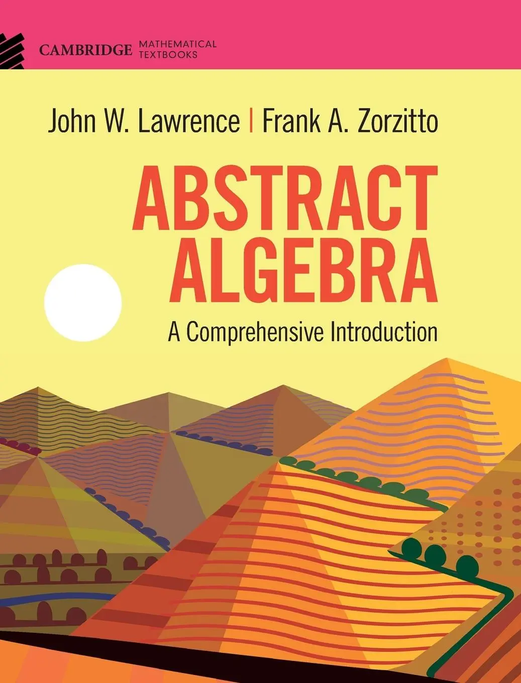 Cover: 9781108836654 | Abstract Algebra | John W. Lawrence (u. a.) | Buch | Gebunden | 2022