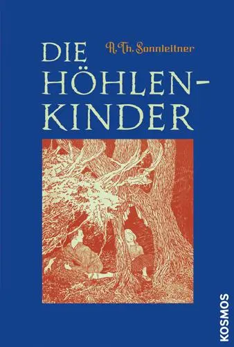 Cover: 9783440116654 | Die Höhlenkinder | A. Th. Sonnleitner | Buch | 286 S. | Deutsch | 2008