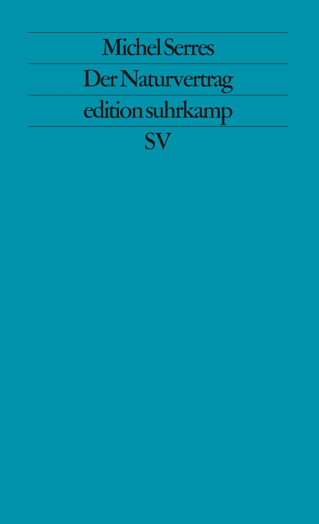 Cover: 9783518116654 | Der Naturvertrag | Michel Serres | Taschenbuch | edition suhrkamp