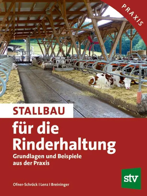 Cover: 9783702016654 | Stallbau für die Rinderhaltung | Elfriede Ofner-Schröck (u. a.) | Buch