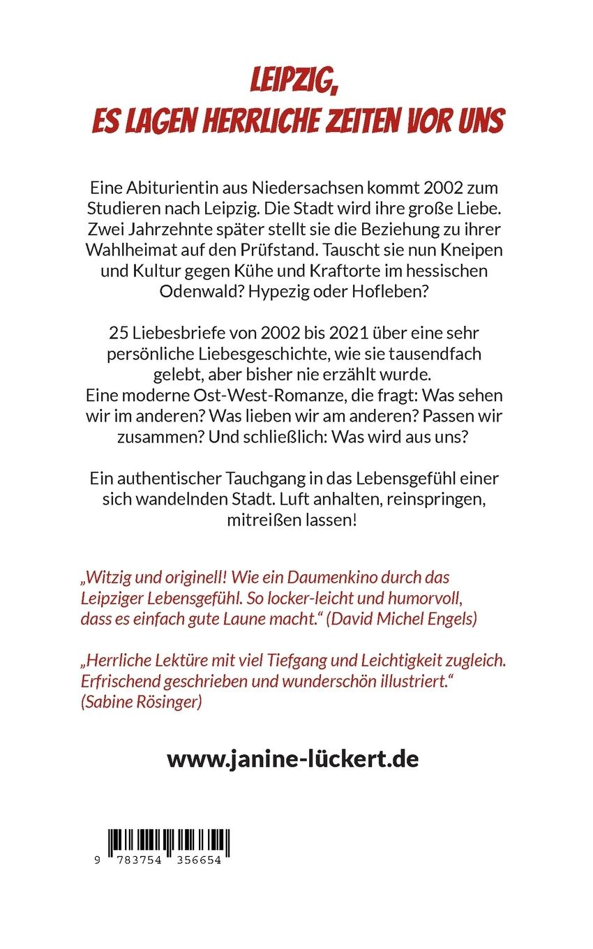 Rückseite: 9783754356654 | Liebe Leipzig | Eine (fast) autobiographische Stadt-Geschichte | Buch
