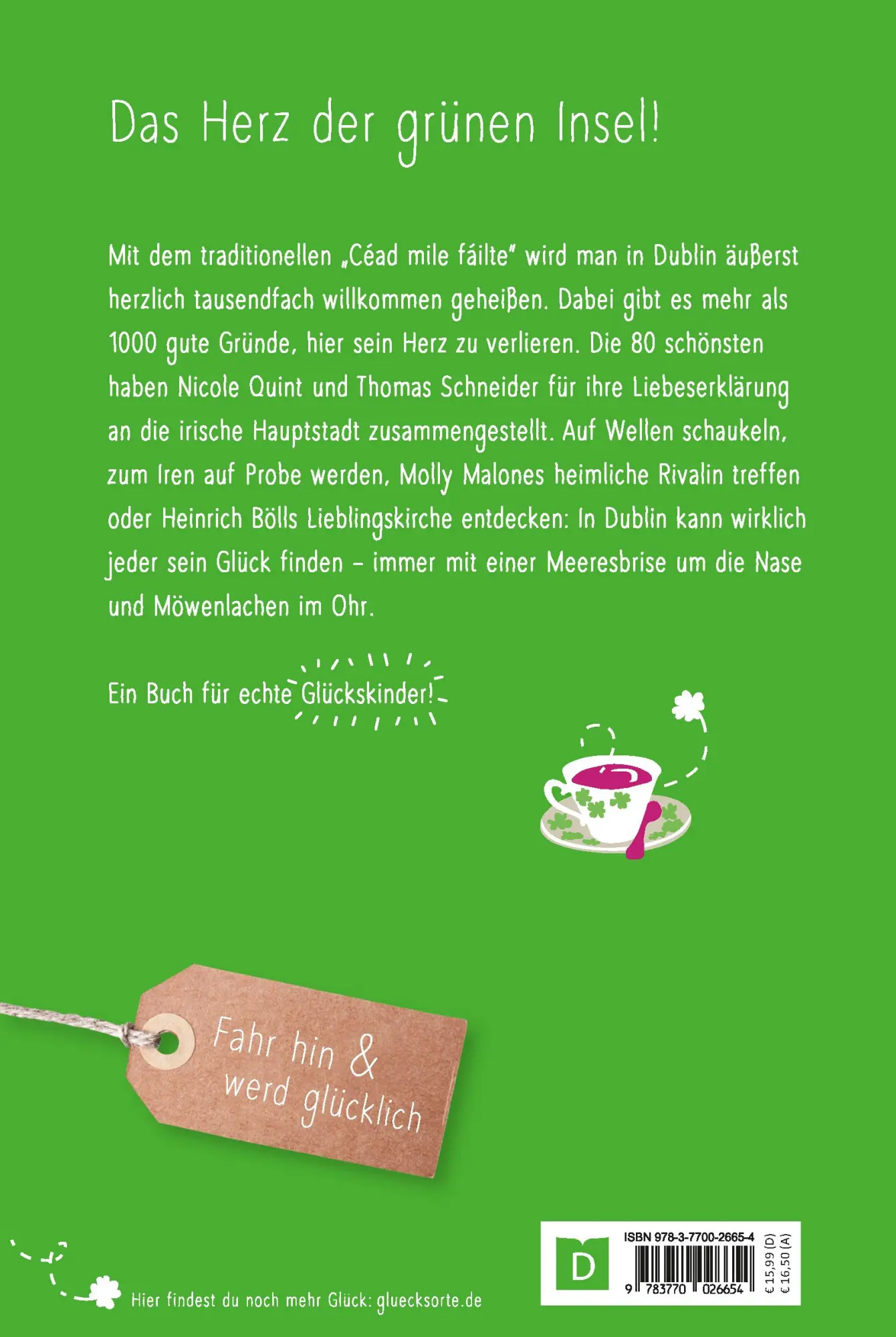 Rückseite: 9783770026654 | Glücksorte in Dublin | Fahr hin &amp; werd glücklich | Quint (u. a.)