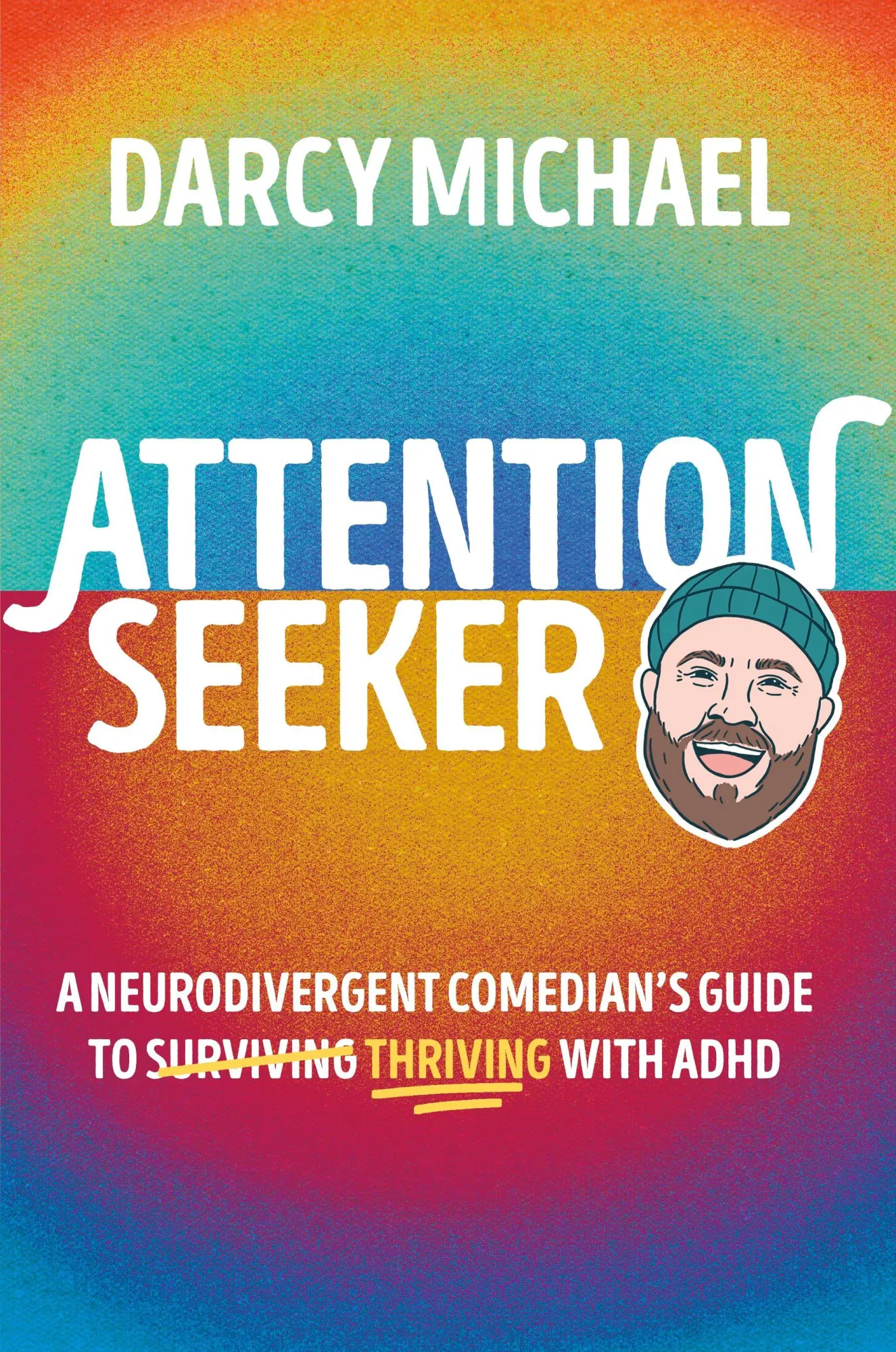 Cover: 9780593966754 | Attention Seeker | Darcy Michael | Buch | Englisch | 2026