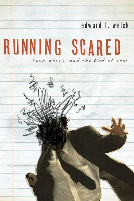 Cover: 9780978556754 | Running Scared | Fear, Worry, and the God of Rest | Edward T Welch