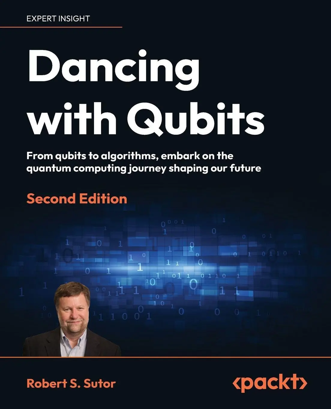 Cover: 9781837636754 | Dancing with Qubits - Second Edition | Robert S. Sutor | Taschenbuch Cover: 9781837636754 | Dancing with Qubits - Second Edition | Robert S. Sutor | Taschenbuch