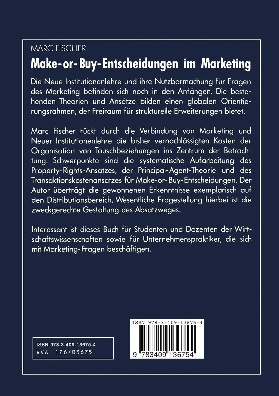Rückseite: 9783409136754 | Make-or-Buy-Entscheidungen im Marketing | Marc Fischer | Taschenbuch