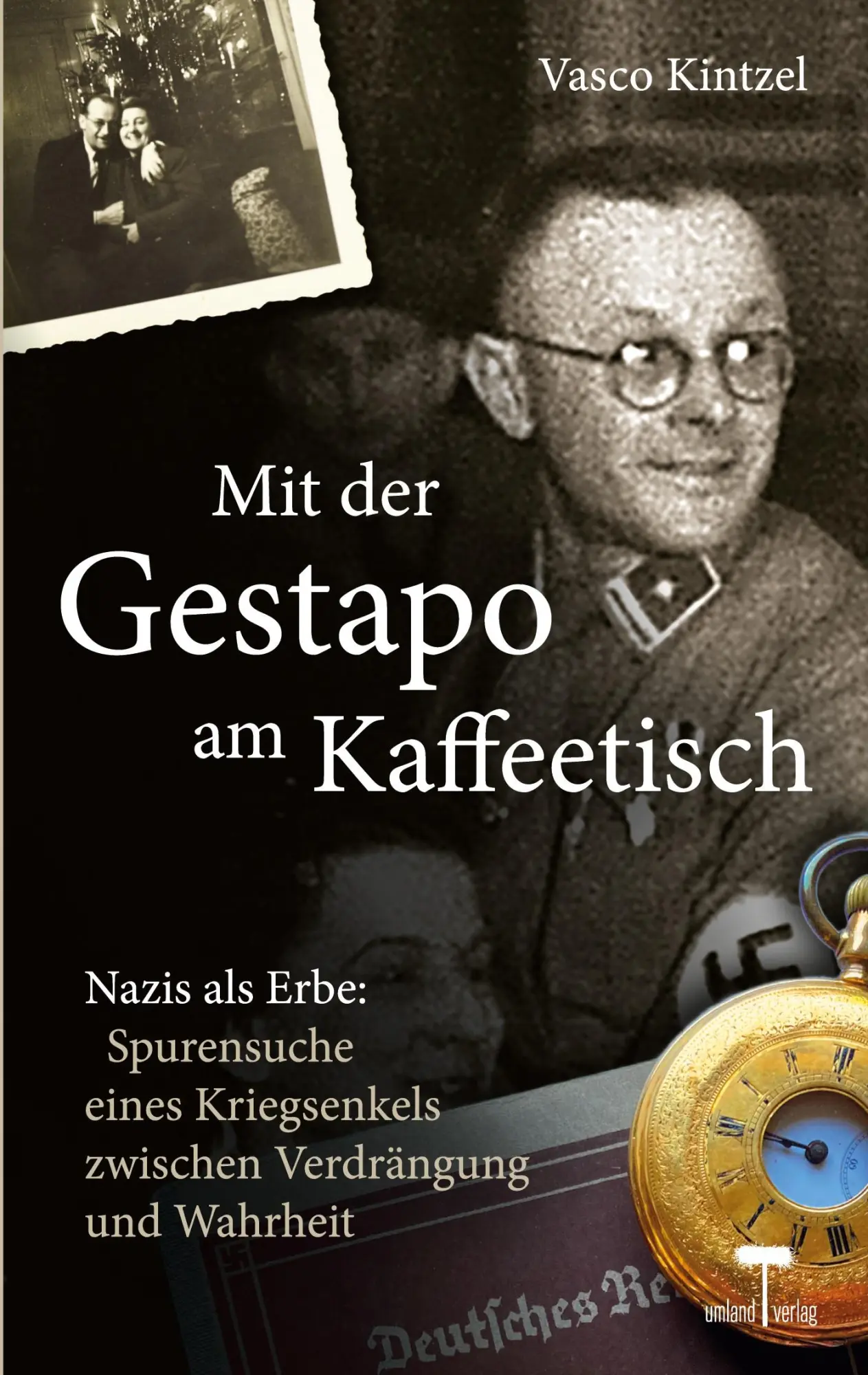 Cover: 9783982736754 | Mit der Gestapo am Kaffeetisch - Nazis als Erbe: Spurensuche eines...