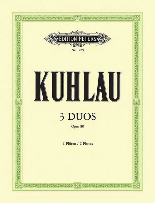 Cover: 9790014006754 | 3 Duos Op.80 | Friedrich Kuhlau | Taschenbuch | Edition Peters | Buch