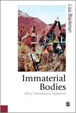 Cover: 9781446266854 | Immaterial Bodies | Affect, Embodiment, Mediation | Lisa Blackman