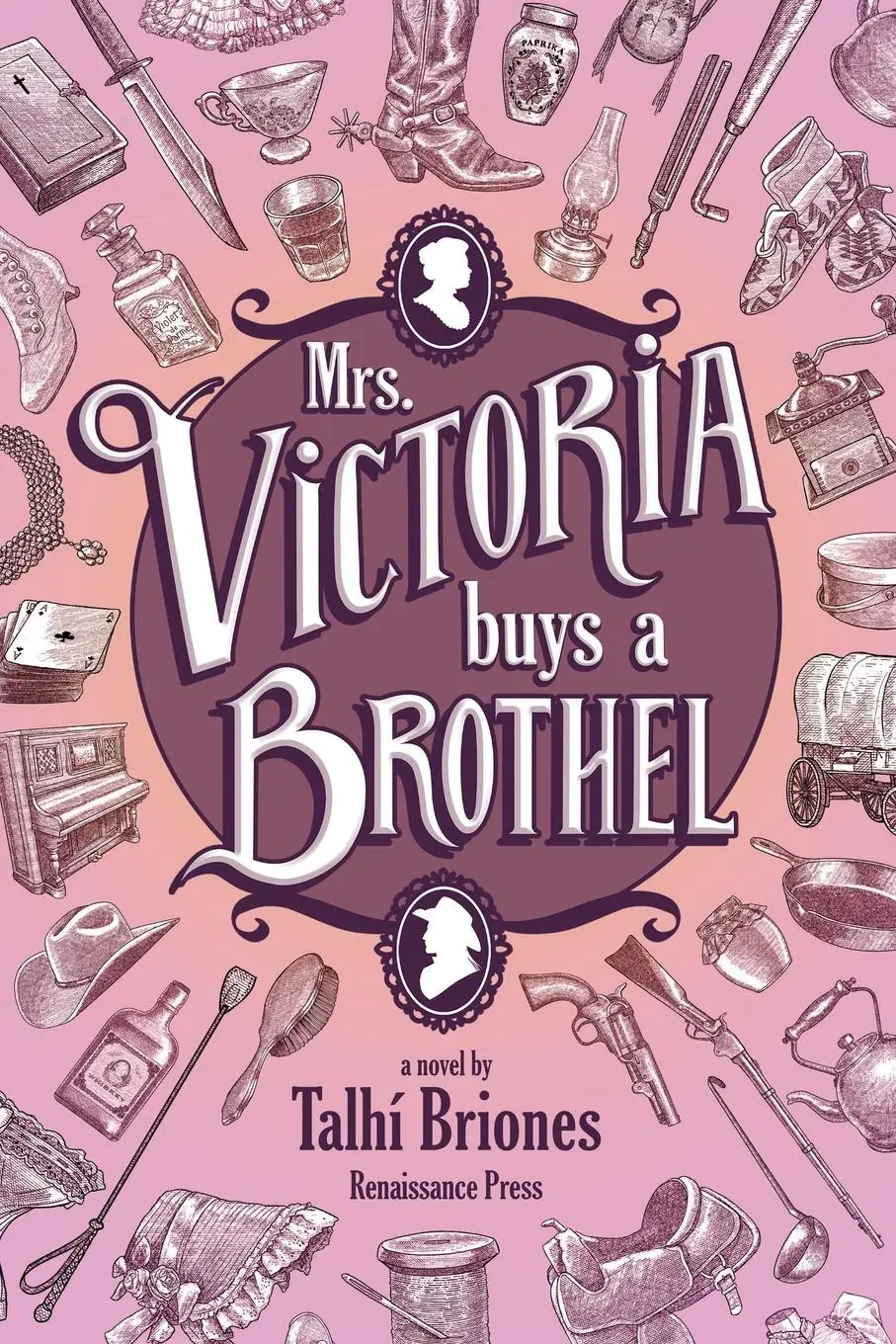Cover: 9781990086854 | Mrs. Victoria buys a Brothel | Talhi Briones | Taschenbuch | Englisch