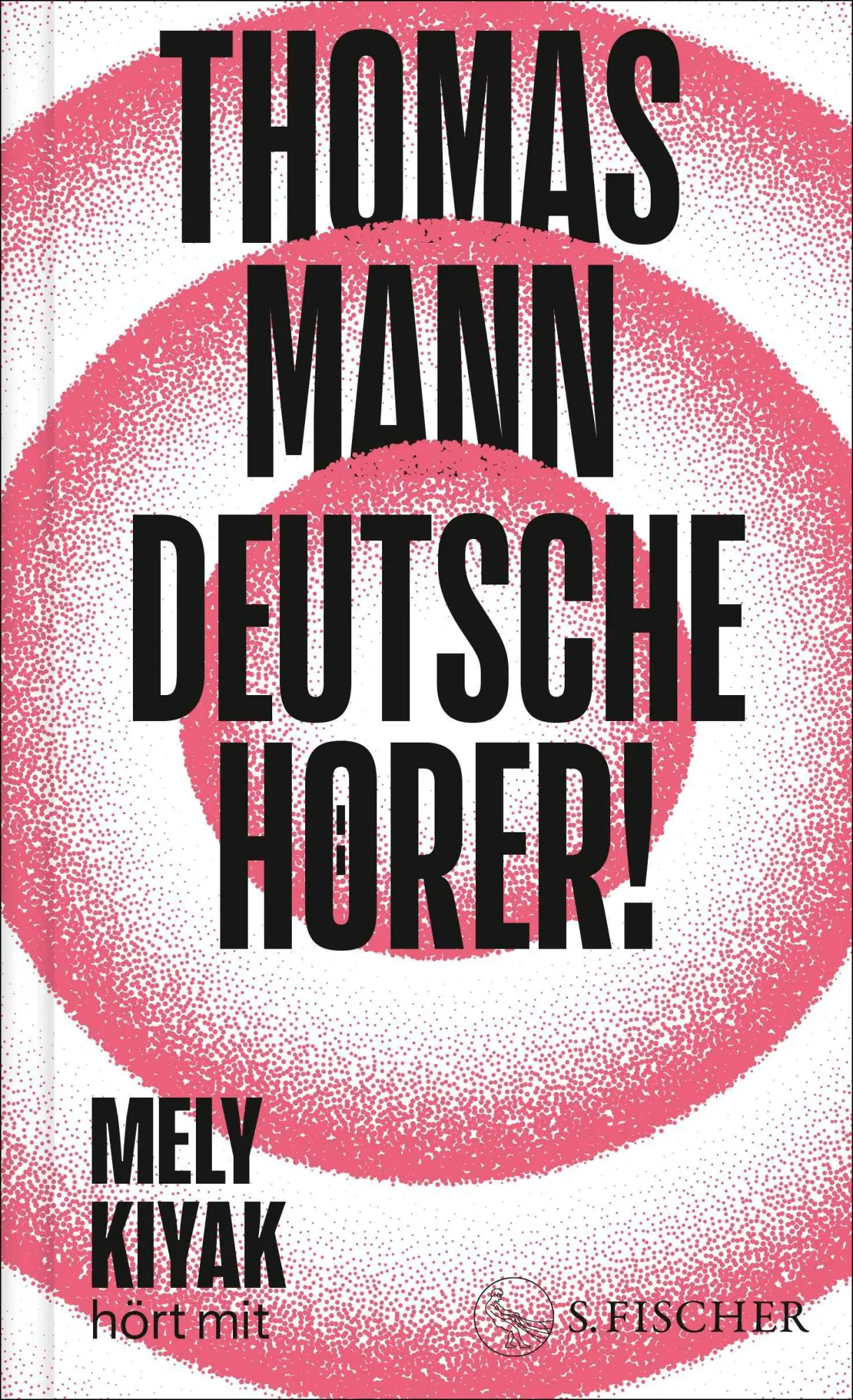 Cover: 9783103976854 | Deutsche Hörer! | Thomas Mann | Buch | 272 S. | Deutsch | 2025