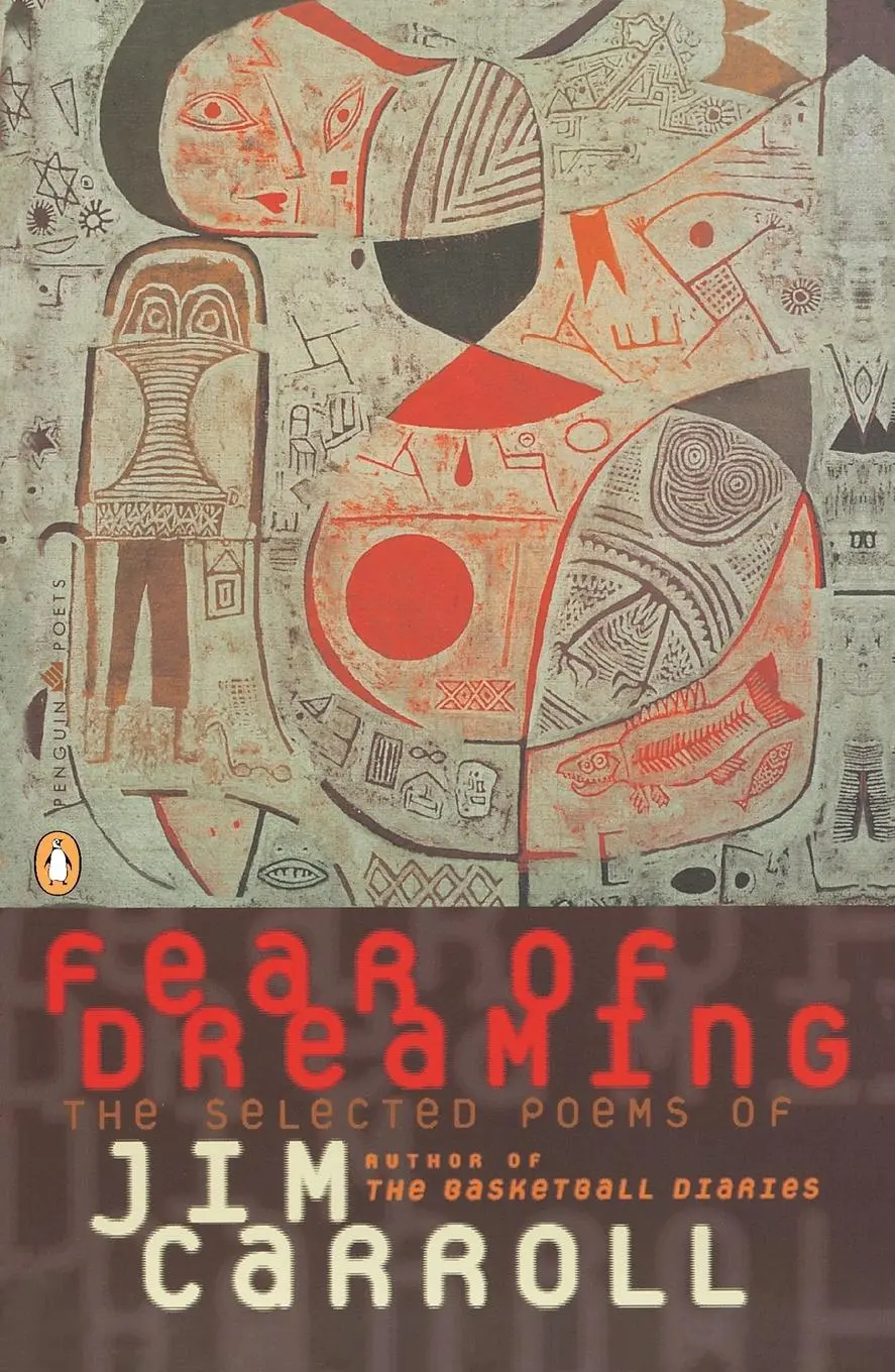 Cover: 9780140586954 | Fear of Dreaming | The Selected Poems | Jim Carroll | Taschenbuch