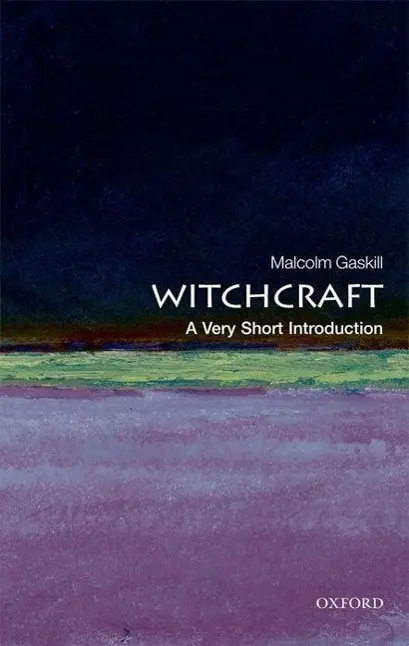 Cover: 9780199236954 | Witchcraft | A Very Short Introduction | Malcolm Gaskill | Taschenbuch