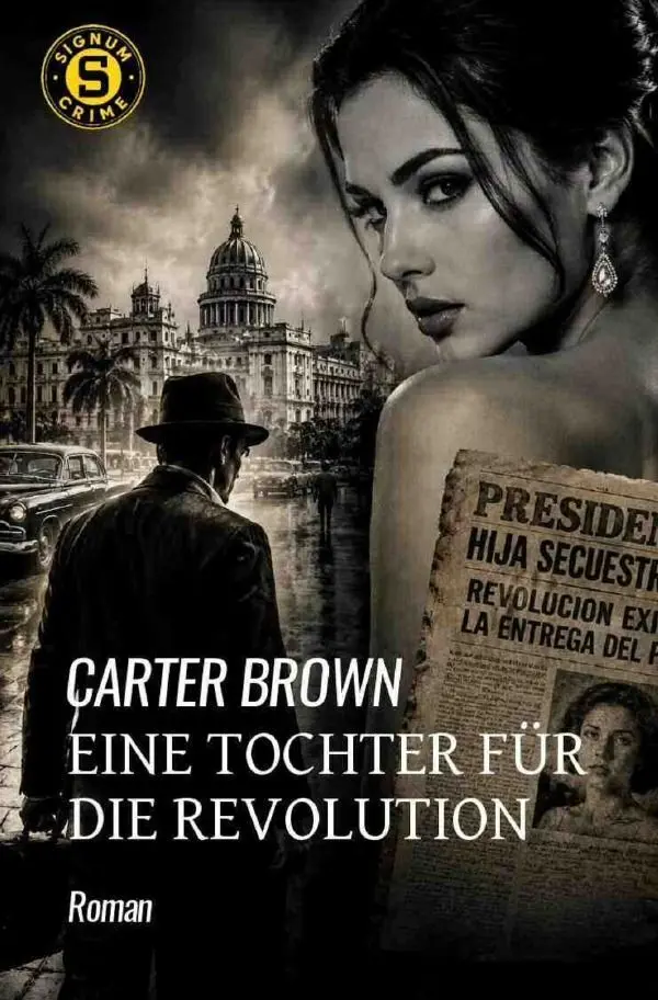 Cover: 9783565476954 | Eine Tochter für die Revolution | Der Crime-Noir-Klassiker!.DE | Brown
