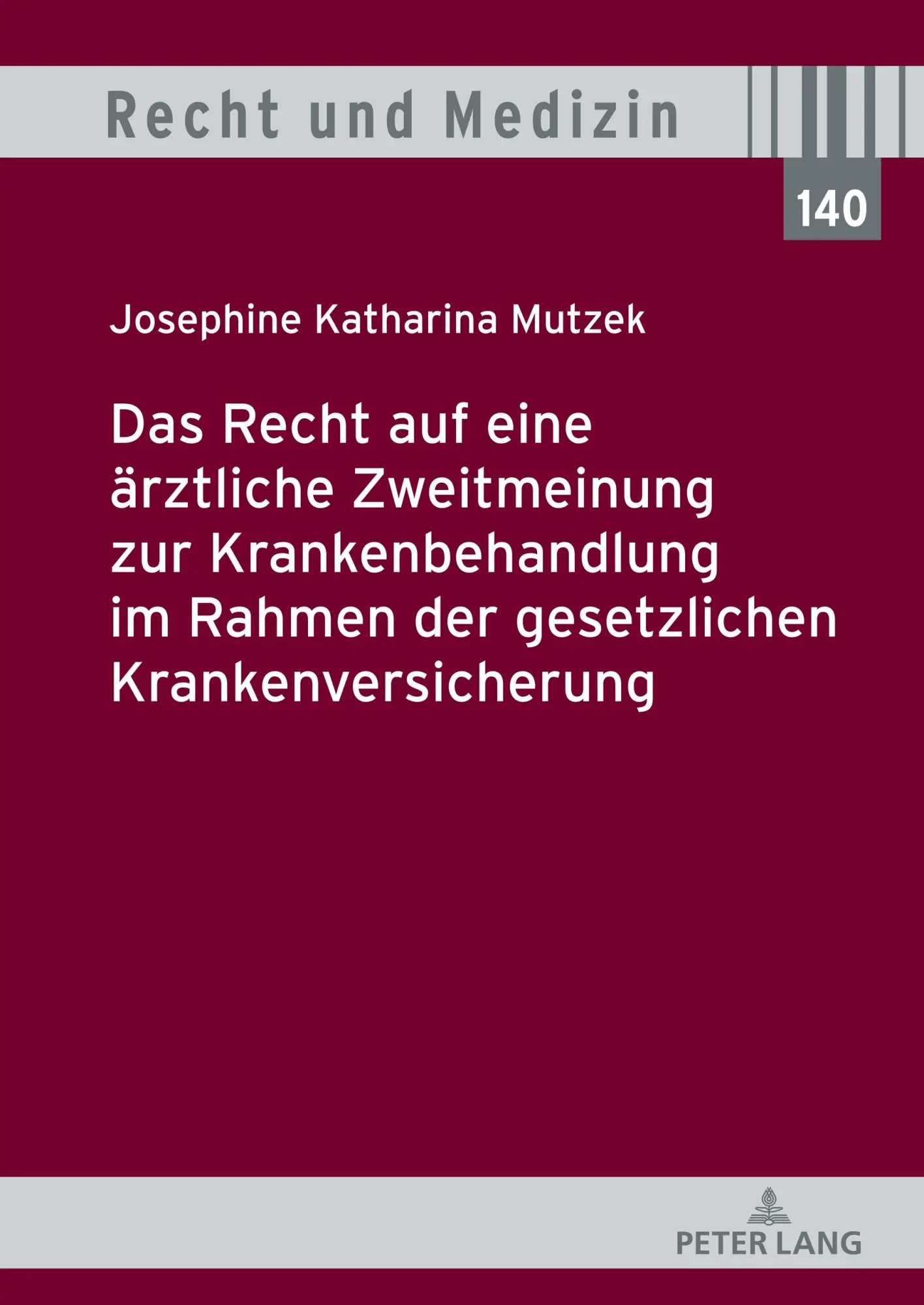 Cover: 9783631876954 | Das Recht auf eine ärztliche Zweitmeinung zur Krankenbehandlung im...