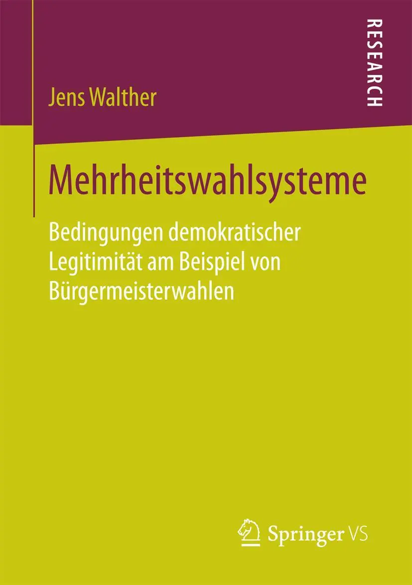 Cover: 9783658156954 | Mehrheitswahlsysteme | Jens Walther | Taschenbuch | xiii | Deutsch