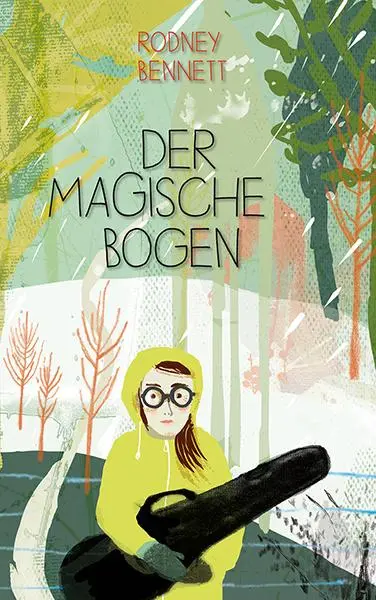 Cover: 9783772526954 | Der magische Bogen | Rodney Bennett | Taschenbuch | 296 S. | Deutsch