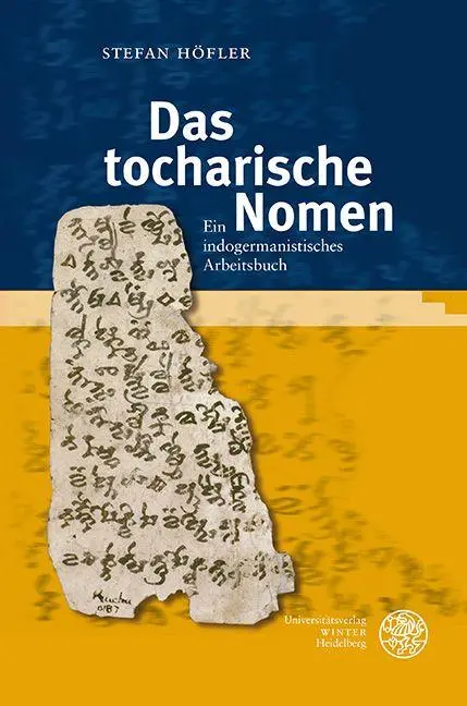 Cover: 9783825396954 | Das tocharische Nomen | Ein indogermanistisches Arbeitsbuch | Höfler