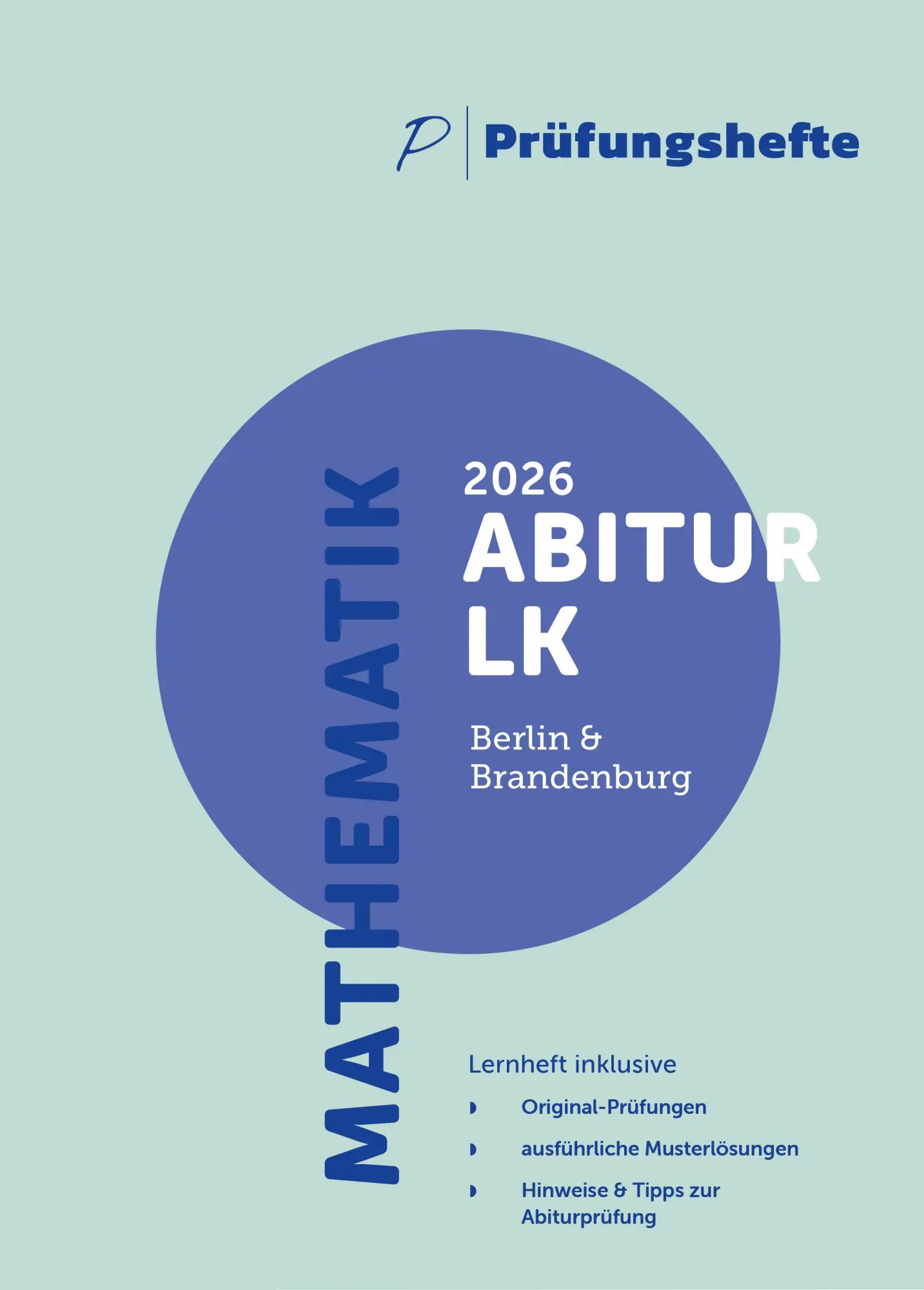 Cover: 9783911046954 | Prüfungsheft - 2026 Mathematik Abitur Leistungskurs (mit/ohne CAS)...