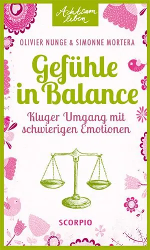 Cover: 9783943416954 | Gefühle in Balance | Kluger Umgang mit schwierigen Emotionen | Buch