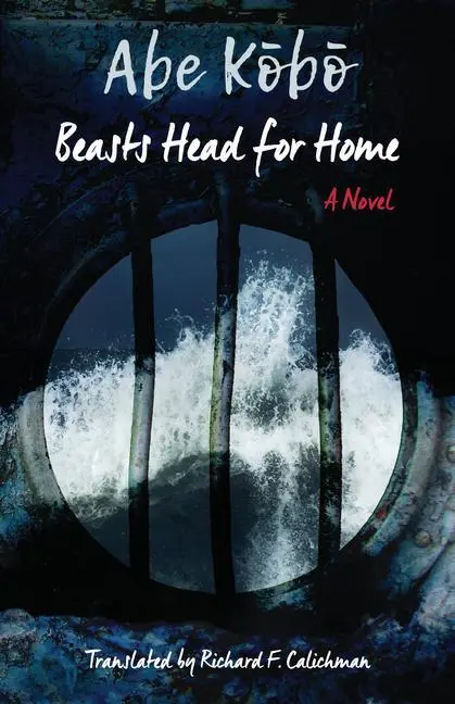 Cover: 9780231177054 | Beasts Head for Home? | A Novel | Kobo Abe | Taschenbuch | Englisch