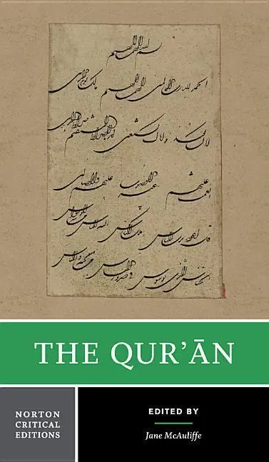 Cover: 9780393927054 | The Qur'an | A Norton Critical Edition | Jane Dammen Mcauliffe | Buch