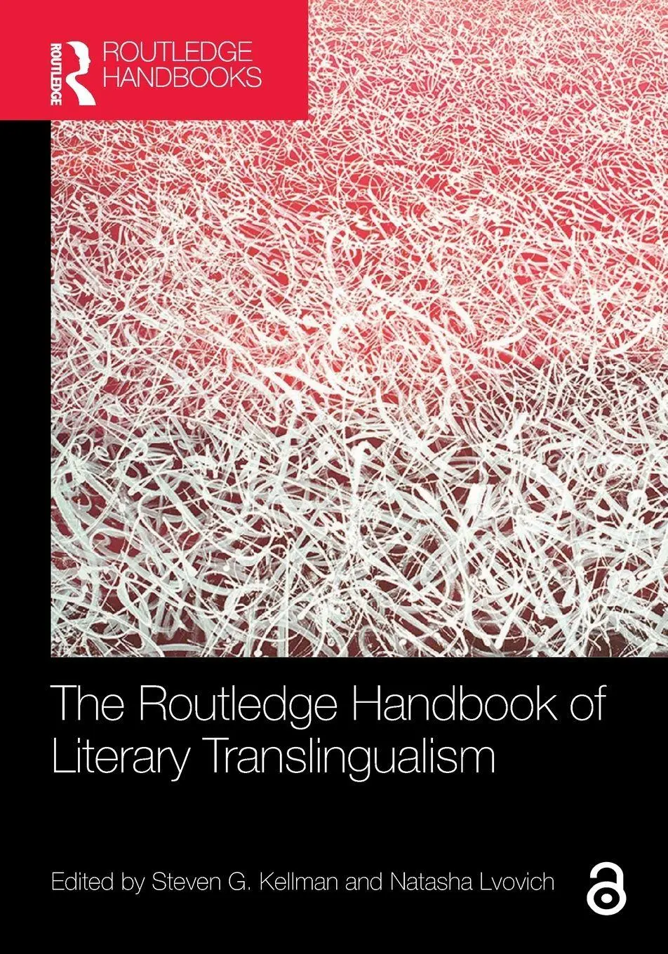 Cover: 9781032077154 | The Routledge Handbook of Literary Translingualism | Kellman (u. a.)