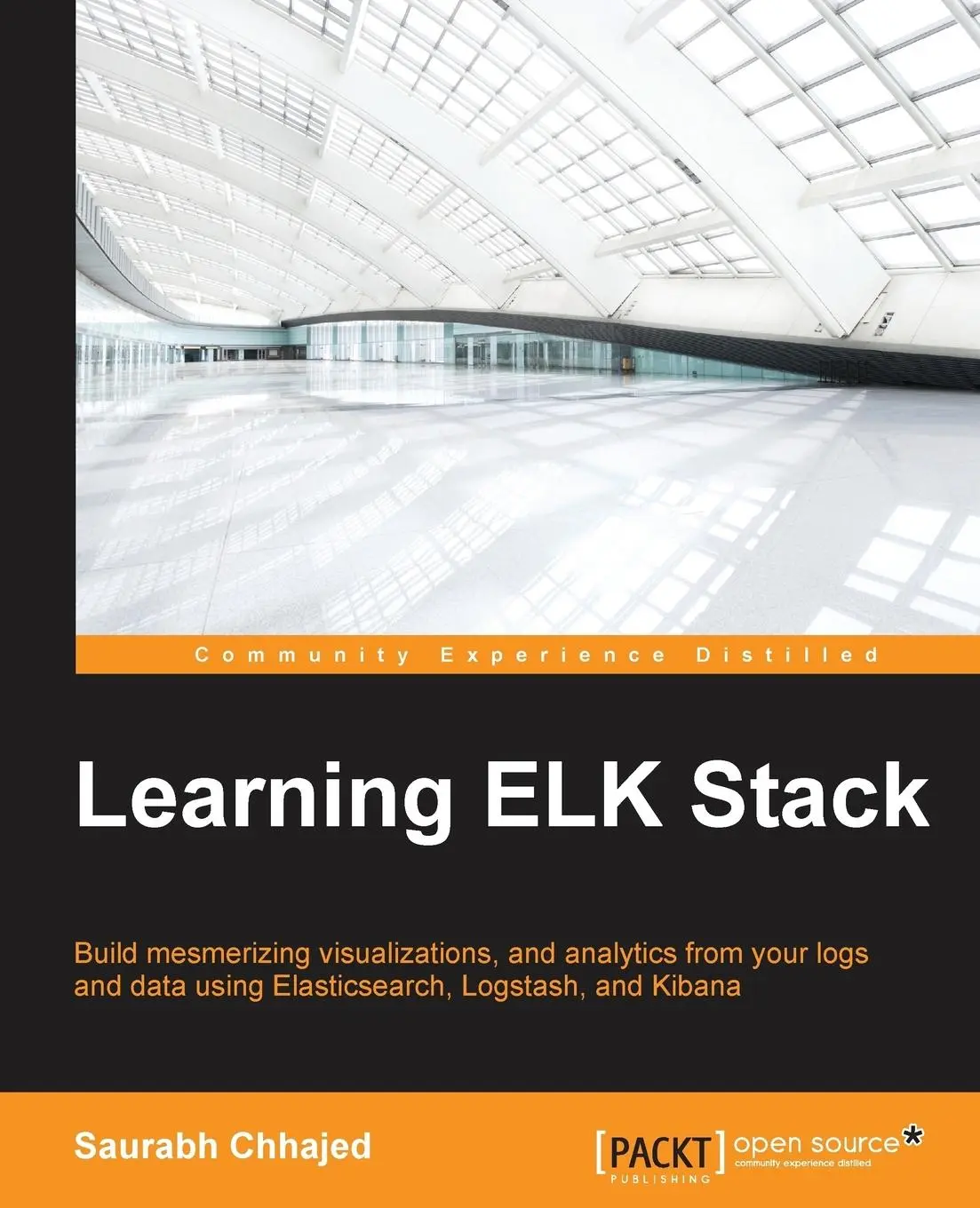Cover: 9781785887154 | Learning ELK Stack | Saurabh Chhajed | Taschenbuch | Englisch | 2015