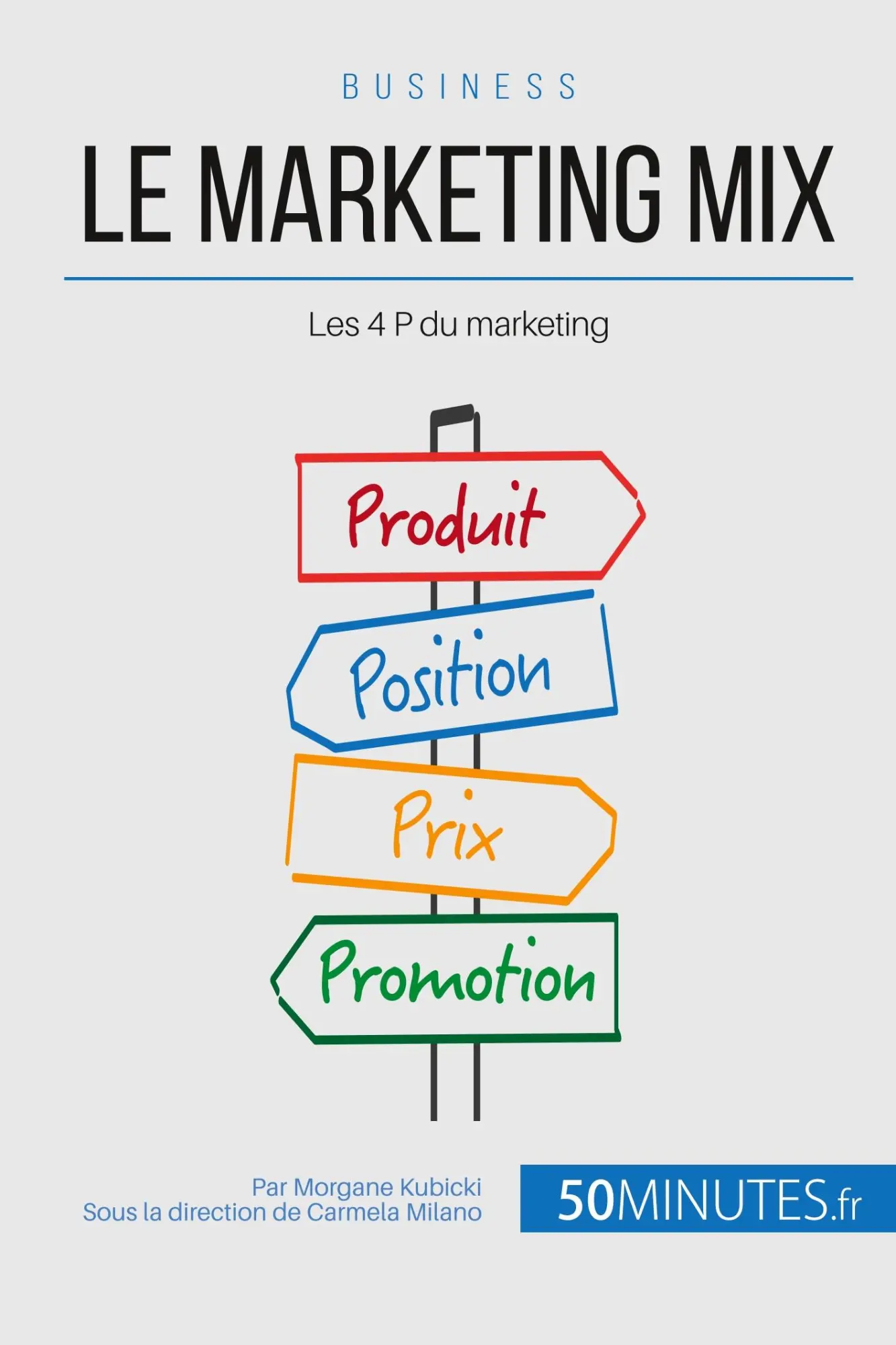 Cover: 9782806257154 | Le marketing mix | Les 4 P du marketing | Morgane Kubicki (u. a.)