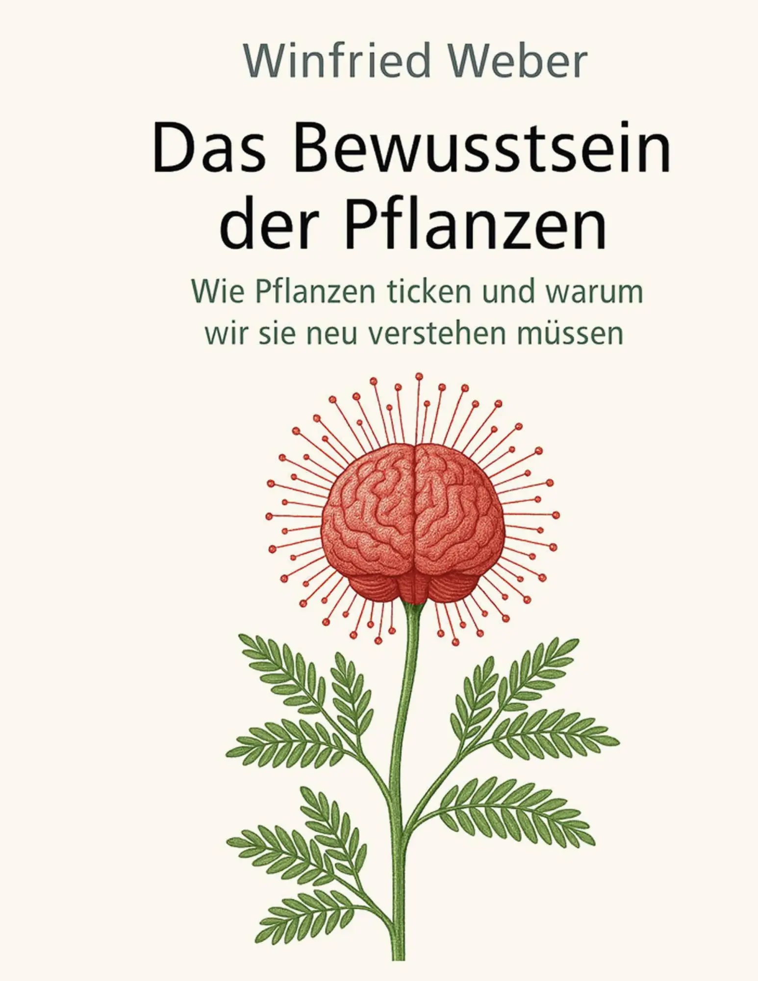 Cover: 9783695117154 | Das Bewusstsein der Pflanzen | Winfried Weber | Taschenbuch | 112 S.