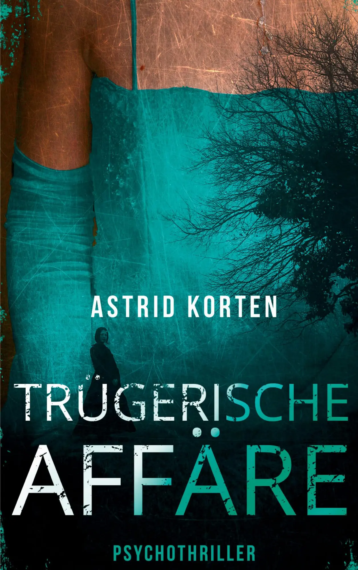 Cover: 9783752607154 | Trügerische Affäre | Astrid Korten | Taschenbuch | 284 S. | Deutsch